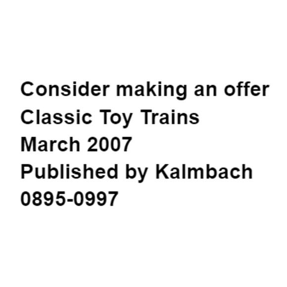 Classic Toy Trains March 2007 Make Rivers and Lakes Spot Fake Lionels Wiring - Picture 2 of 4